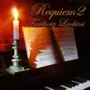 Requiem 2 - Solo Piano album lyrics, reviews, download