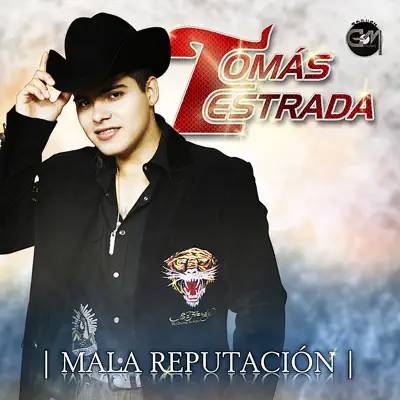 Mala Reputación - Tomás Estrada