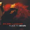 Place to Begin album lyrics, reviews, download