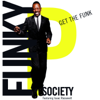 Get the Funk (feat. Isaac Roosevelt) - Funky P