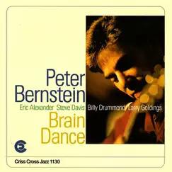 Brain Dance by Peter Bernstein, Eric Alexander, Steve Davis, Billy Drummond & Larry Goldings album reviews, ratings, credits