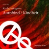 Aurobind / Kindheit - EP