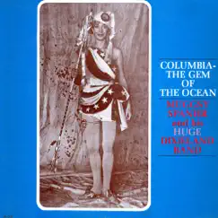 Columbia—The Gem of the Ocean by Muggsy Spanier & His Dixieland Band album reviews, ratings, credits