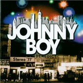 Johnny Boy - You Are The Generaion That Bought More Shoes