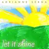 Let It Shine - Single album lyrics, reviews, download