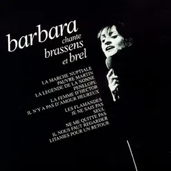 Barbara chante Brassens et Brel - Barbara