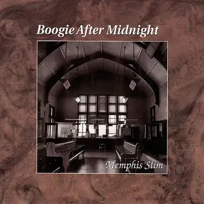 Boogie After Midnight - Memphis Slim Boogie After Midnight - Memphis Slim