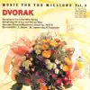 Music For The Millions Vol. 8 - Antonin Dvorak album lyrics, reviews, download