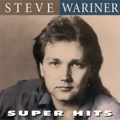 Super Hits - Steve Wariner