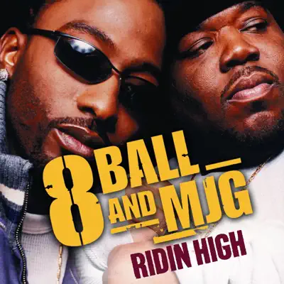Ridin' High - Single - 8Ball and MJG