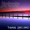 Travesía (1992-2002) album lyrics, reviews, download