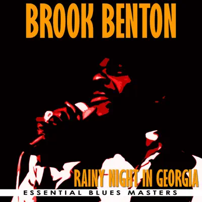 Rainy Night In Georgia - Brook Benton