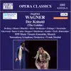 Wagner: Der Kobold, Op. 3 album lyrics, reviews, download