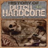 History of Dutch Hardcore, Vol.1