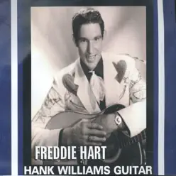 Hank Williams' Guitar - Freddie Hart