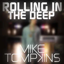 Rolling in the Deep - Single - Mike Tompkins