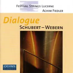 Webern & Schubert: Works for String Orchestra by Festival Strings Lucerne & Achim Fiedler album reviews, ratings, credits
