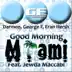 Good Morning Miami (Featuring Jewda Maccabi) - Single album cover