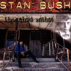 The Child Within - Stan Bush