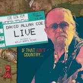 David Allan Coe Live: If That Ain't Country... artwork