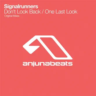 Don't Look Back by Signalrunners song reviws