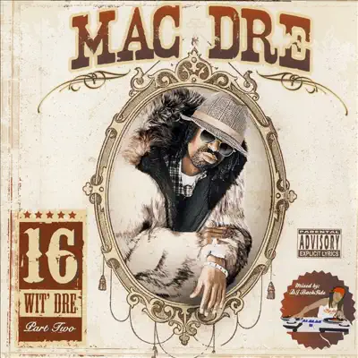 16 Wit Dre, Pt. Two - Mac Dre