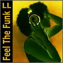 Feel the Funk - Single - LL Feel the Funk - Single - LL