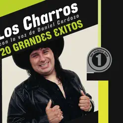 Los Charros: 20 Grandes Exitos - Los Charros