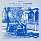 Early Band Ragtime - Various Artists