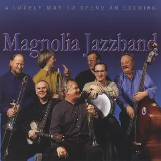 baixar álbum Magnolia Jazzband - A Lovely Way To Spend An Evening