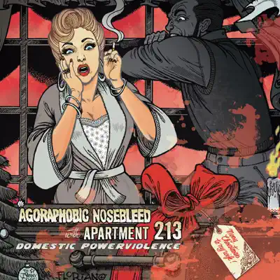 Domestic Powerviolence - Agoraphobic Nosebleed