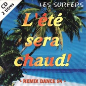 Les surfers - L'été sera chaud