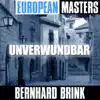 European Masters - Unverwundbar album lyrics, reviews, download