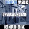 European Masters - Unverwundbar