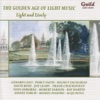 The Golden Age of Light Music: Light & Lively