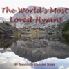 The World's Most Loved Hymns
