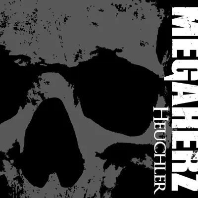 Heuchler - EP - Megaherz