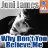 Why Don't You Believe Me (Digitally Remastered) - Single album lyrics, reviews, download