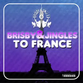 To France - EP by Jingles, Brisby & Brisby & Jingles album reviews, ratings, credits