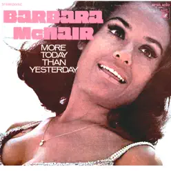 More Today Than Yesterday - Barbara McNair More Today Than Yesterday - Barbara McNair