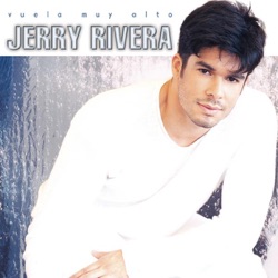 Jerry Rivera - Vuela Muy Alto - Versión Salsa
