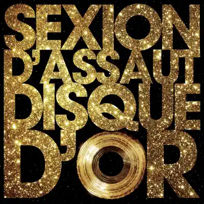 Disque d'or - Single - Sexion D'Assaut
