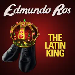The Latin King - Edmundo Ros