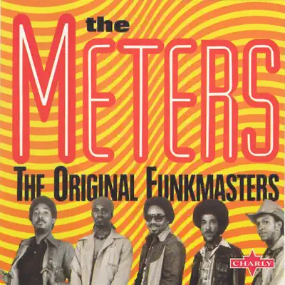 The Original Funkmasters - The Meters The Original Funkmasters - The Meters