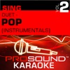 Sing Duet: Pop, Vol. 2 (Karaoke Performance Tracks)