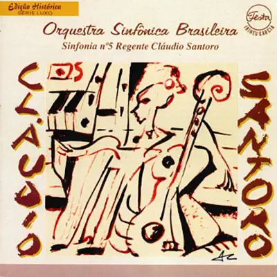 Claudio Santoro - Symphony number 5 - Cláudio Santoro