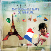 My First French Lessons: Premiers Mots de Francais [First French Words (Part 1)] (Unabridged) - Alexa Polidoro