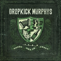 Dropkick Murphys - Deeds Not Words