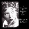 Helen Kane - I'd Go Barefoot All Winter Long