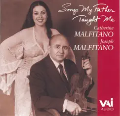 Songs My Father Taught Me by Catherine Malfitano & Joseph Malfitano album reviews, ratings, credits